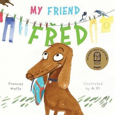 Cover for Frances Watts · My Friend Fred (Board book) (2023)