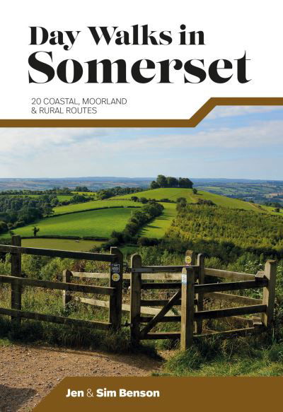 Cover for Jen Benson · Day Walks in Somerset: 20 coastal, moorland and rural routes - Day Walks (Pocketbok) (2023)