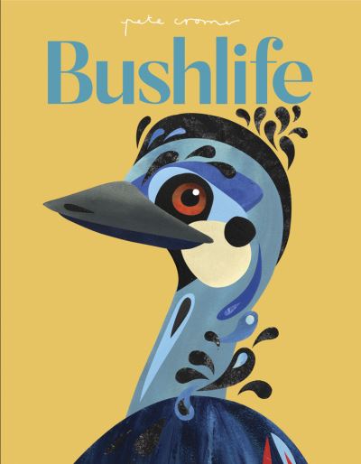 Cover for Pete Cromer · Bushlife (Hardcover Book) (2021)