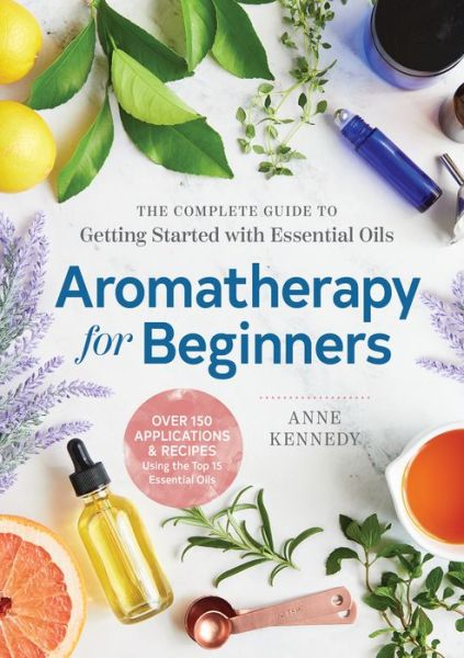 Cover for Anne Kennedy · Aromatherapy for Beginners (Pocketbok) (2018)