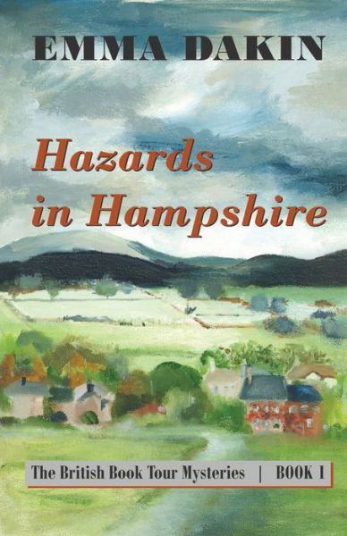 Cover for Emma Dakin · Hazards in Hampshire - British Book Tour Mystery (Pocketbok) (2019)