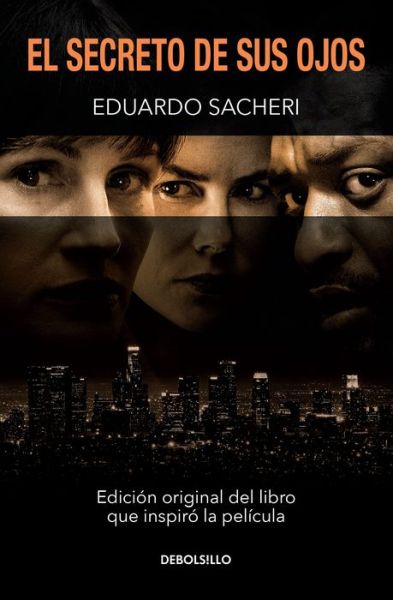 Cover for Eduardo Sacheri · El secreto de sus ojos / Secret in Their Eyes (Paperback Book) (2015)