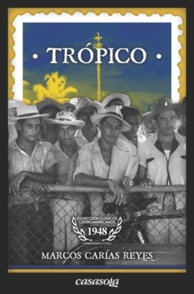 Cover for Marcos Carias Reyes · Tropico (Paperback Book) (2021)