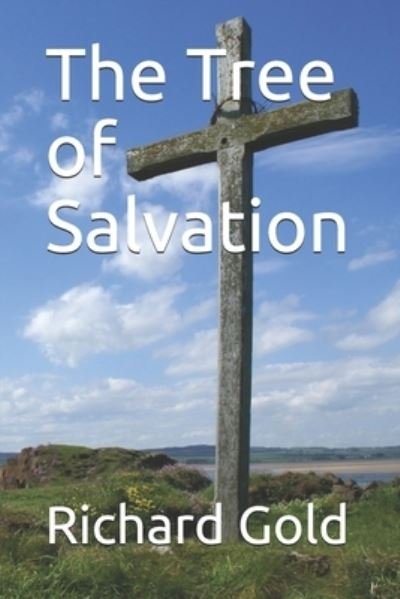 Cover for Richard I Gold · The Tree of Salvation (Paperback Bog) (2020)