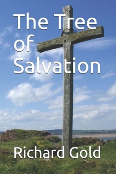 Cover for Richard I Gold · The Tree of Salvation (Paperback Book) (2020)