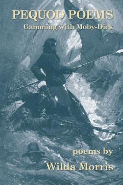 Cover for Wilda Morris · Pequod Poems (Paperback Book) (2019)