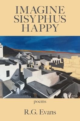 Cover for R G Evans · Imagine Sisyphus Happy (Pocketbok) (2020)