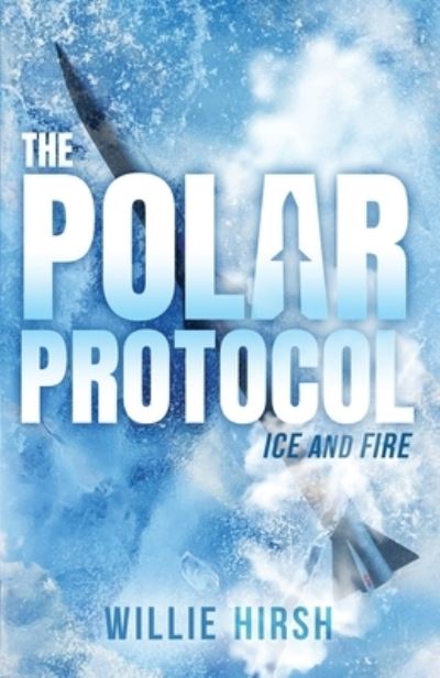 Cover for Willie Hirsh · Polar Protocol (Book) (2023)