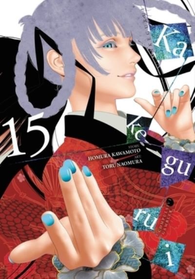 Cover for Homura Kawamoto · Kakegurui - Compulsive Gambler -, Vol. 15 - KAKEGURUI COMPULSIVE GAMBLER GN (Pocketbok) (2022)
