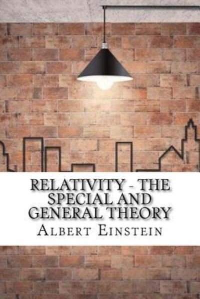 Cover for Albert Einstein · Relativity - The Special and General Theory (Paperback Bog) (2017)