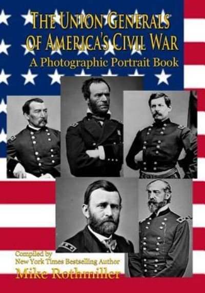 Cover for Mike Rothmiller · The Union Generals of America's Civil War (Taschenbuch) (2017)