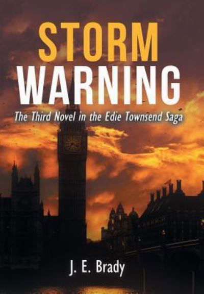 Cover for J E Brady · Storm Warning (Hardcover bog) (2018)