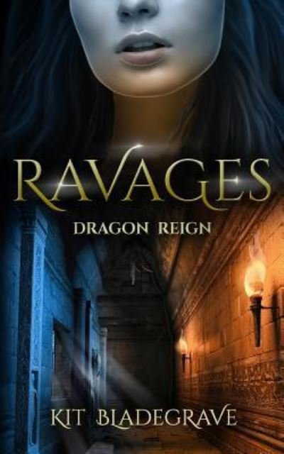 Cover for Kit Bladegrave · Ravages (Paperback Book) (2018)