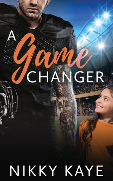 Cover for Nikky Kaye · A Game Changer (Paperback Book) (2019)