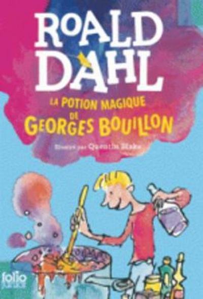 Cover for Roald Dahl · La potion magique de Georges Bouillon (Paperback Book) (1995)