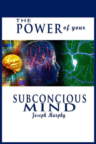 Cover for Joseph Murphy · The Power of Your Subconscious Mind (Paperback Bog) (2020)