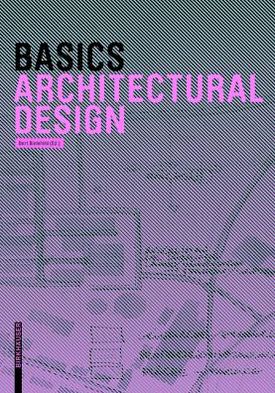 Cover for Bert Bielefeld · Basics Architectural Design - Basics (Paperback Book) (2013)