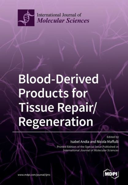 Cover for Isabel Andia · Blood-Derived Products for Tissue Repair / Regeneration (Paperback Book) (2019)