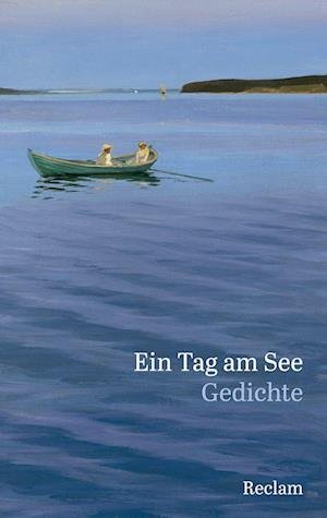 Ein Tag am See - Eberhard Scholing - Livres - Reclam Philipp Jun. - 9783150142608 - 18 mars 2022