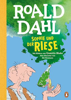 Sophie und der Riese - Roald Dahl - Bücher - Penguin JUNIOR - 9783328301608 - 15. März 2023