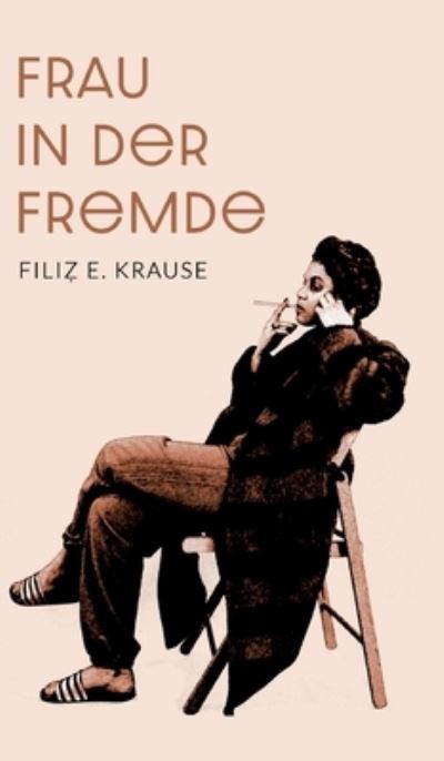 Cover for Krause · Frau in der Fremde (N/A) (2021)