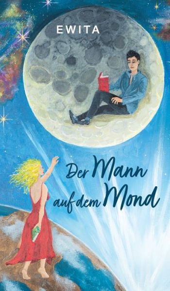 Cover for Ewita · Der Mann auf dem Mond (Hardcover Book) (2021)