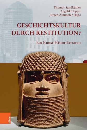 Cover for Geschichtskultur durch Restitution?: Ein Kunst-Historikerstreit (Hardcover Book) (2021)