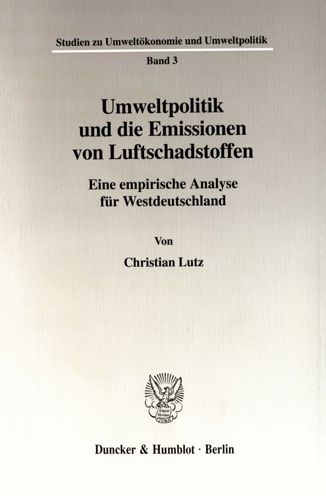 Umweltpolitik und die Emissionen v - Lutz - Books -  - 9783428094608 - June 2, 1998