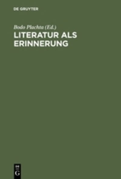 Cover for Bodo Plachta · Literatur als Erinnerung (Book) (2004)