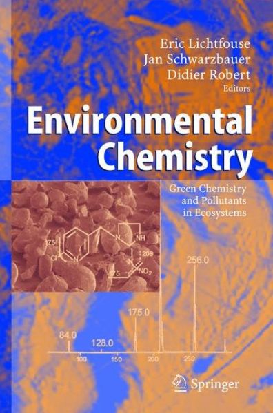 Cover for Ralph A. Burton · Environmental Chemistry: Green Chemistry and Pollutants in Ecosystems (Hardcover Book) [2005 edition] (2004)