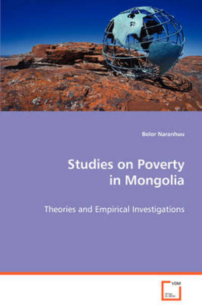 Cover for Bolor Naranhuu · Studies on Poverty in Mongolia: Theories and Empirical Investigations (Paperback Book) (2008)