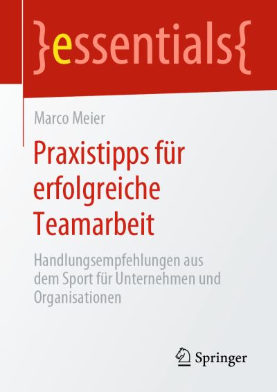 Cover for Meier · Praxistipps für erfolgreiche Team (Book) (2019)