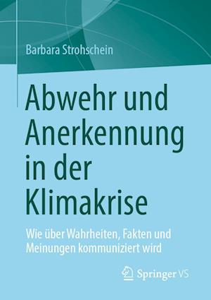 Cover for Barbara Strohschein · Abwehr und Anerkennung in der Klimakrise (Book) (2022)