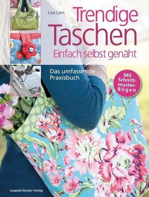 Trendige Taschen - Lam - Książki -  - 9783702013608 - 