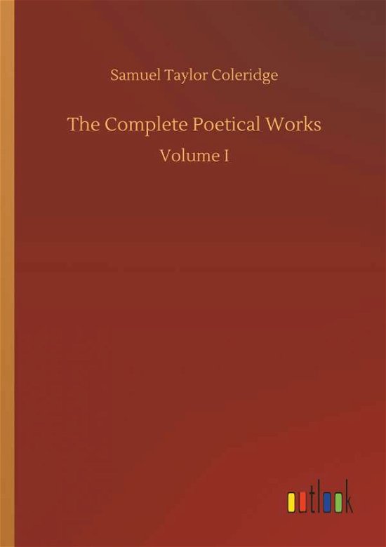 Cover for Coleridge · The Complete Poetical Works (Bog) (2018)