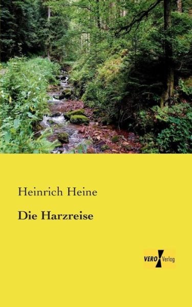 Cover for Heinrich Heine · Die Harzreise (Paperback Bog) [German edition] (2019)