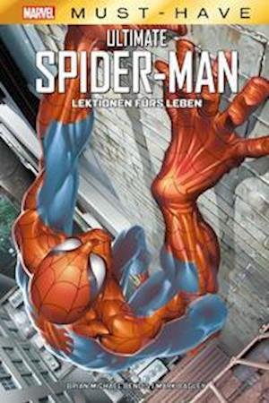 Cover for Brian Michael Bendis · Marvel Must-Have: Ultimate Spider-Man: Lektionen fürs Leben (Hardcover Book) (2021)