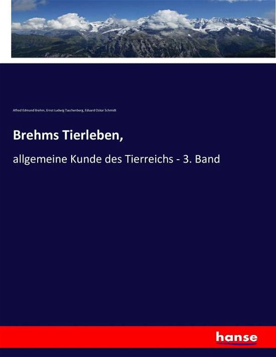 Brehms Tierleben, - Brehm - Livros -  - 9783743616608 - 10 de janeiro de 2017