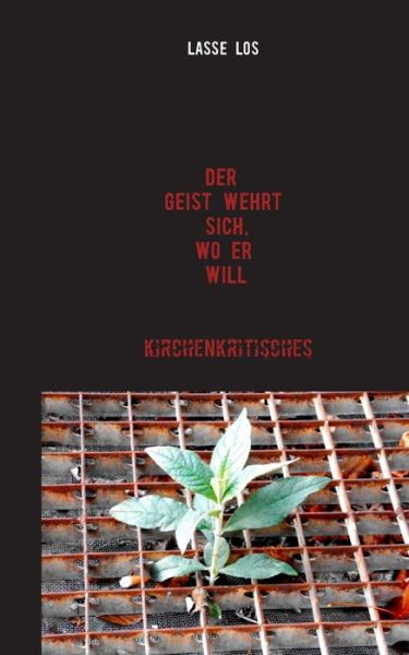 Cover for Los · Der Geist wehrt sich, wo er will! (Book) (2017)