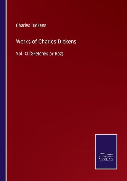 Cover for Charles Dickens · Works of Charles Dickens (Paperback Book) (2022)