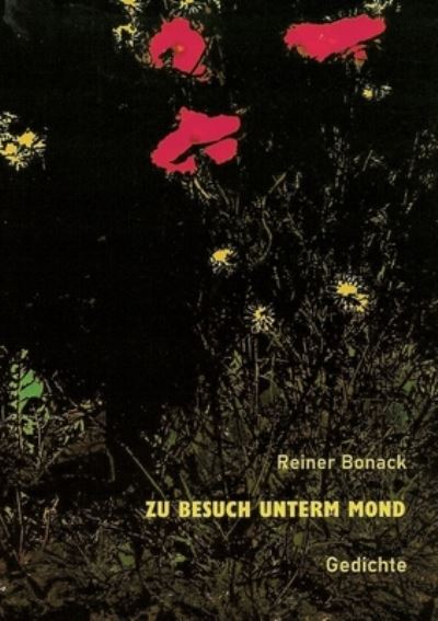 Cover for Reiner Bonack · Zu Besuch unterm Mond (Book) (2023)