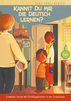 Cover for Elke Hangebrauck · Kannst Du mir die Deutsch lernen (Paperback Book) (2021)