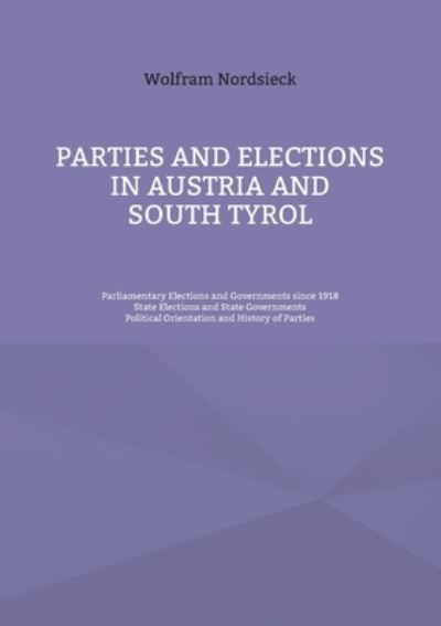 Cover for Wolfram Nordsieck · Parties and Elections in Austria and South Tyrol (Paperback Book) (2022)