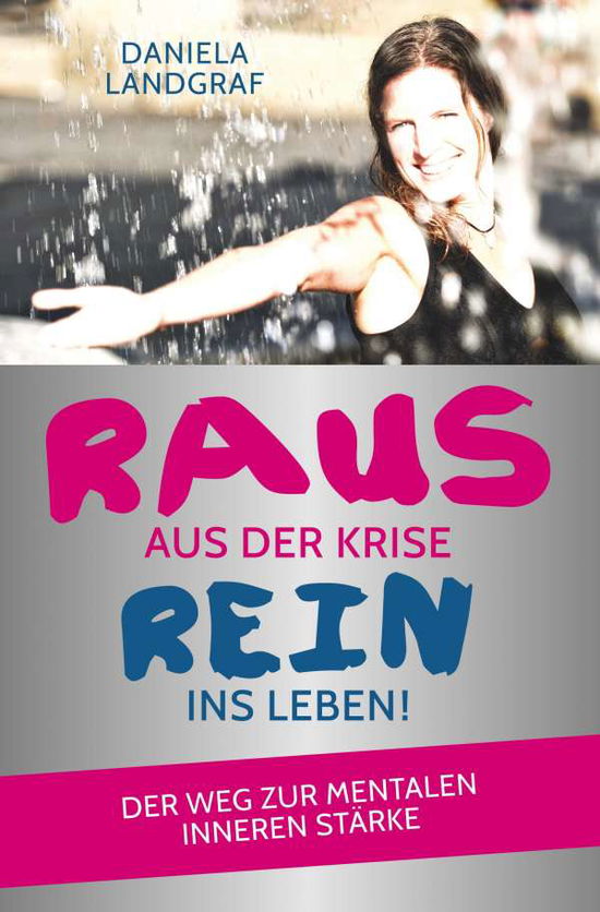 Cover for Landgraf · Raus aus der Krise - rein ins (Book)