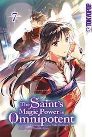 Cover for Fujiazuki · The Saint's Magic Power is Omnipotent 07 (Buch) (2023)