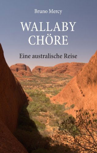 Wallaby Chöre - Mercy - Books - Books On Demand - 9783844807608 - January 27, 2012