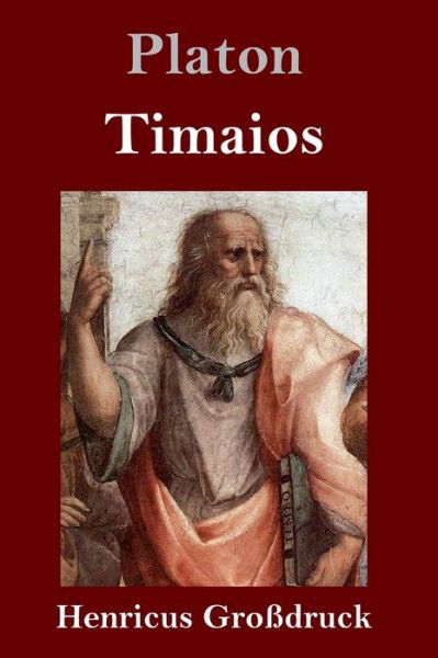 Cover for Platon · Timaios (Grossdruck) (Inbunden Bok) (2019)