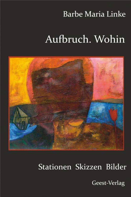 Cover for Linke · Aufbruch. Wohin (Book)