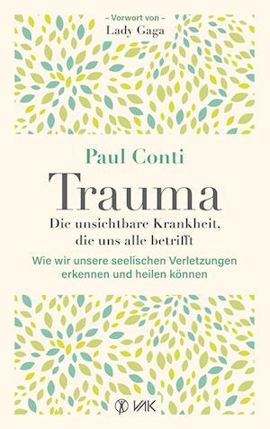 Cover for Paul Conti · Trauma: Die unsichtbare Krankheit, die uns alle betrifft (Book) (2022)