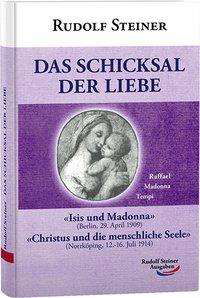 Cover for Steiner · Das Schicksal der Liebe (Bok)